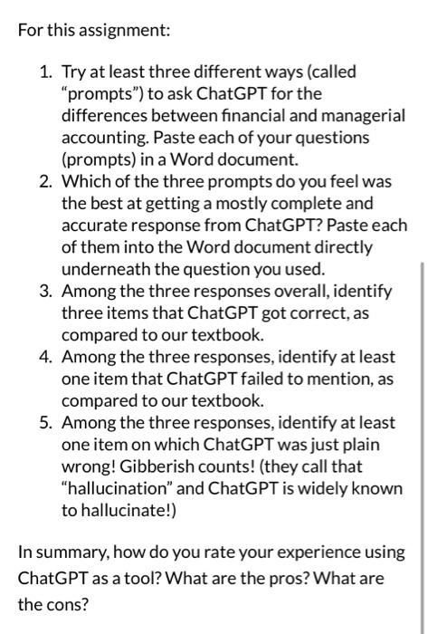  For this assignment: 1. Try at least three different ways (called