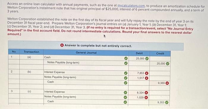 only solve for boxes with red x's Access an online loan calculator
