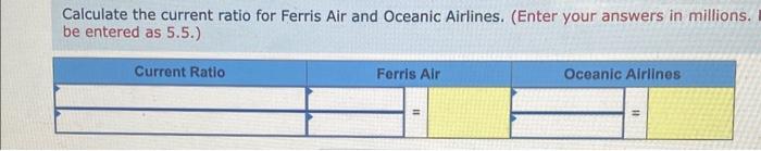 Air and Oceanic Airlines are provided as follows: Required: 1-a. Calculate the