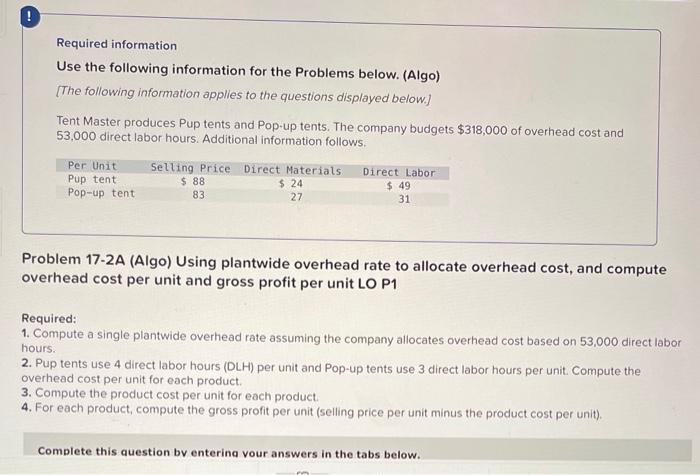 2 Required information Use the following information for the Problems below. (Algo)