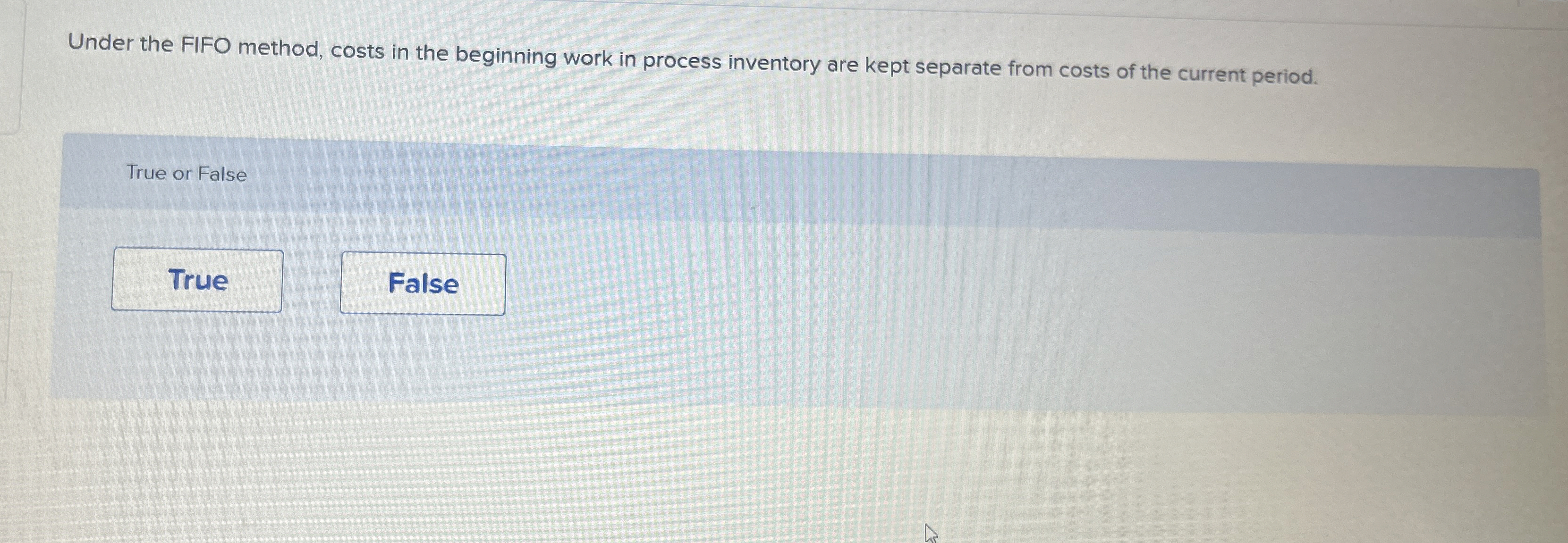  Under the FIFO method, costs in the beginning work in process