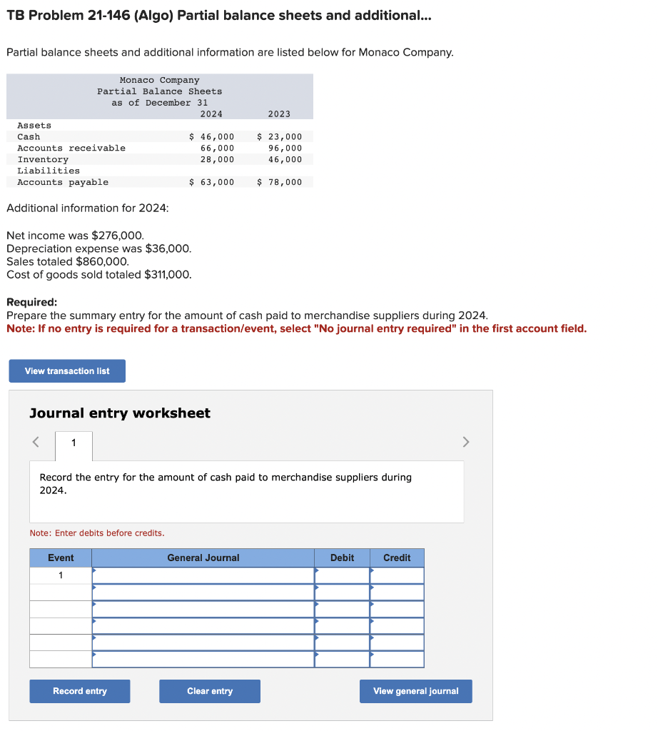  TB Problem 21-146 (Algo) Partial balance sheets and additional... Partial balance