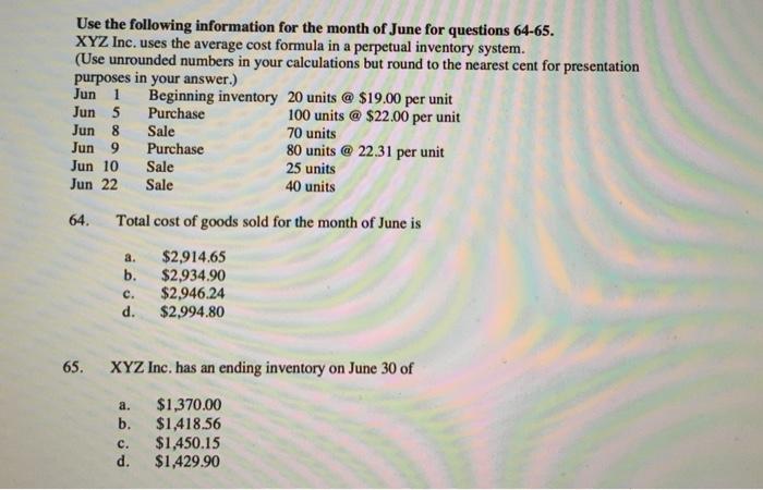 please solve wuestion 64 and 65 with data given and show steps