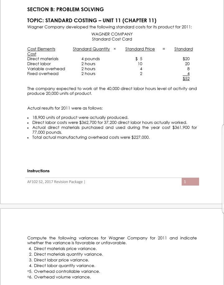  SECTION B: PROBLEM SOLVING TOPIC: STANDARD COSTING - UNIT 11 (CHAPTER