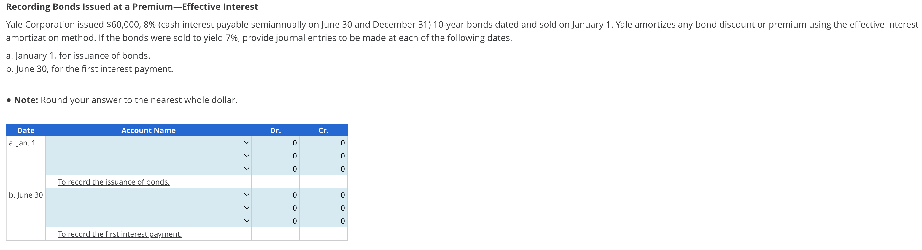  amortization method. If the bonds were sold to yield 7%, provide