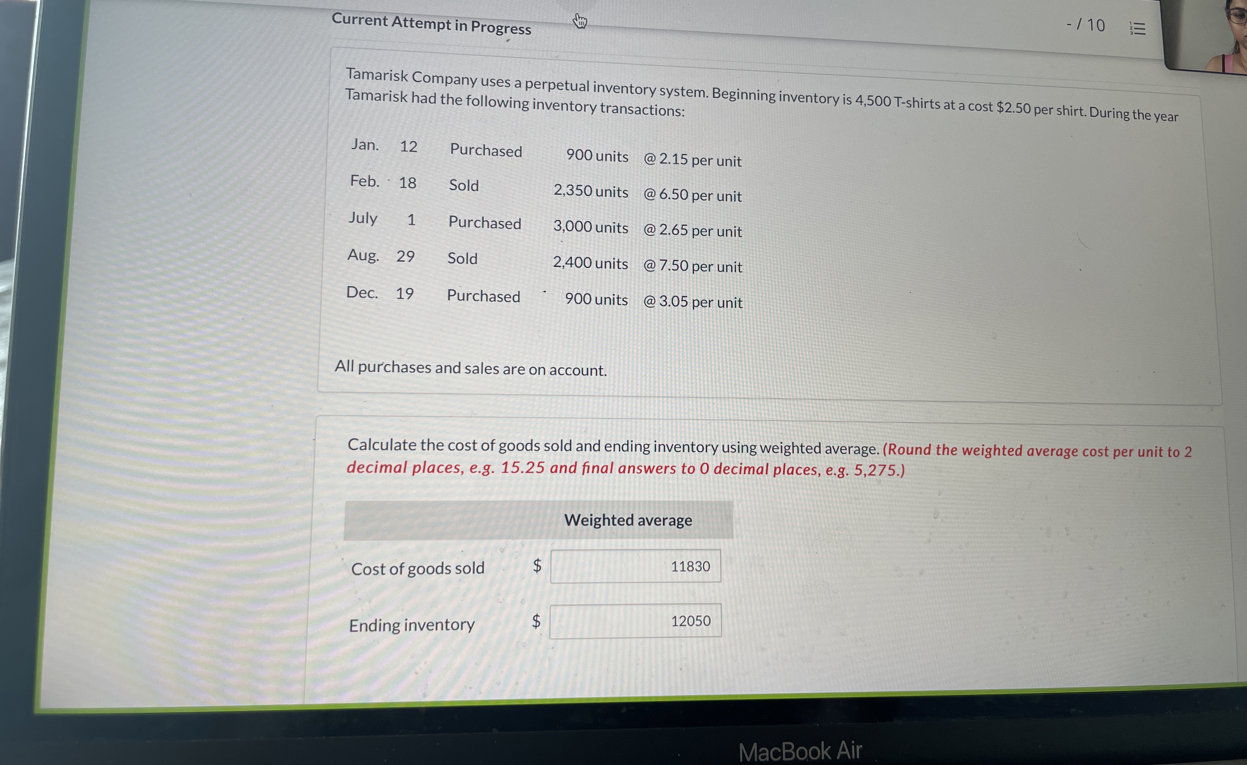  Current Attempt in Progress -10 Tamarisk Company uses a perpetual inventory