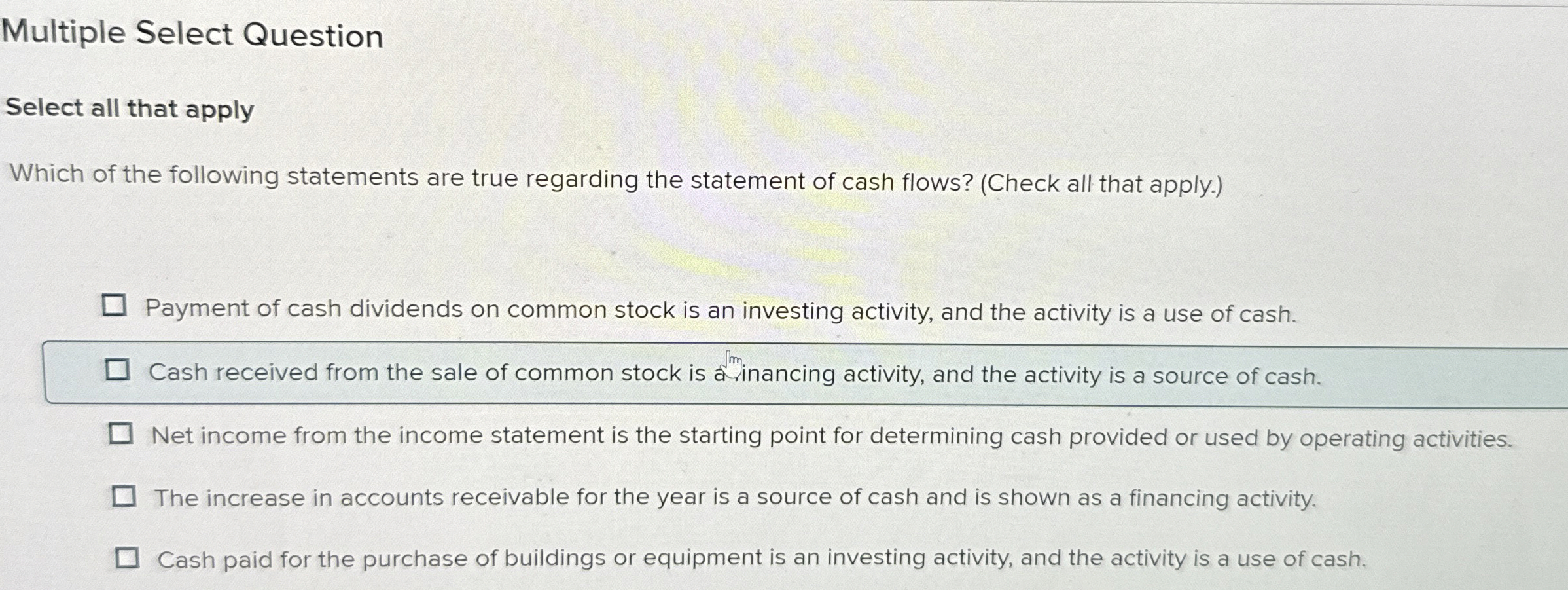  Multiple Select Question Select all that apply Which of the following