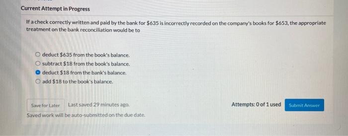  Current Attempt in Progress If a check correctly written and paid