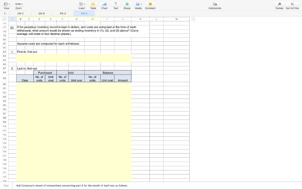 Compute FIFO, LIFO, and Average-Cost 2 Hull Company's record of transactions concerning