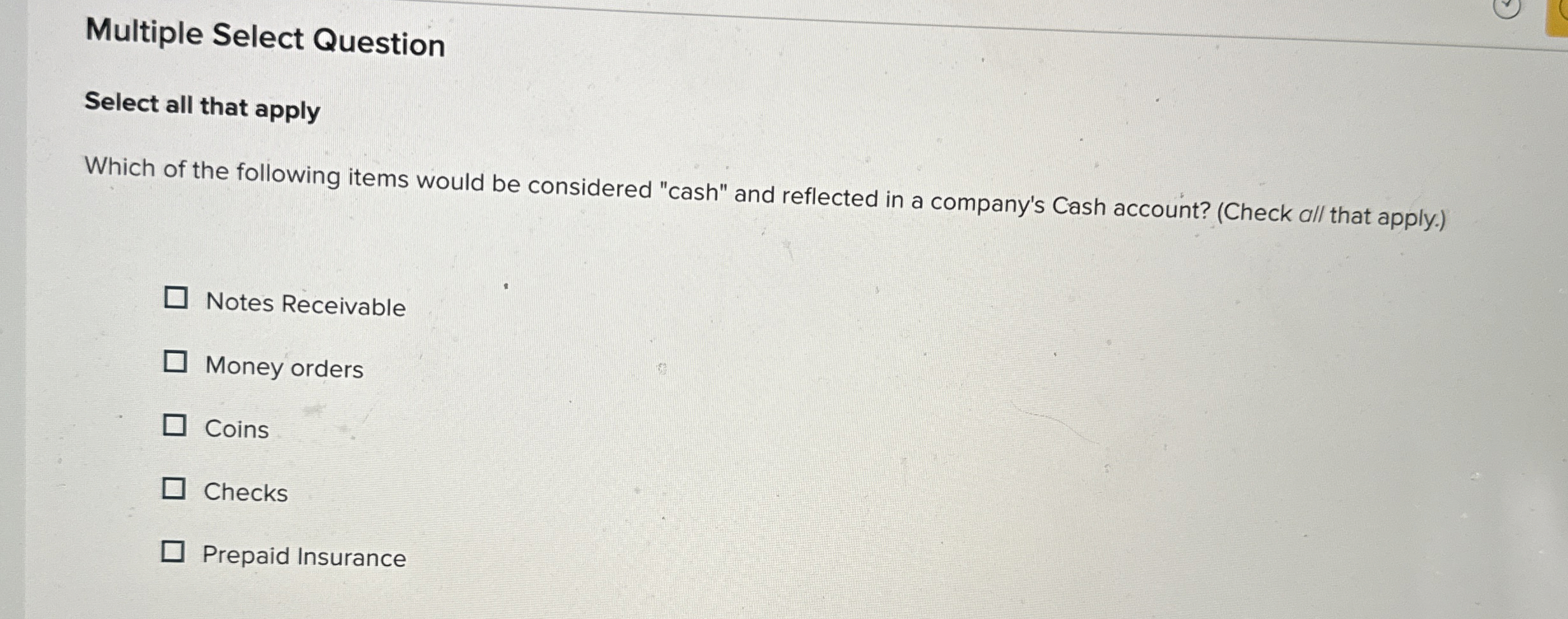  Multiple Select Question Select all that apply Which of the following