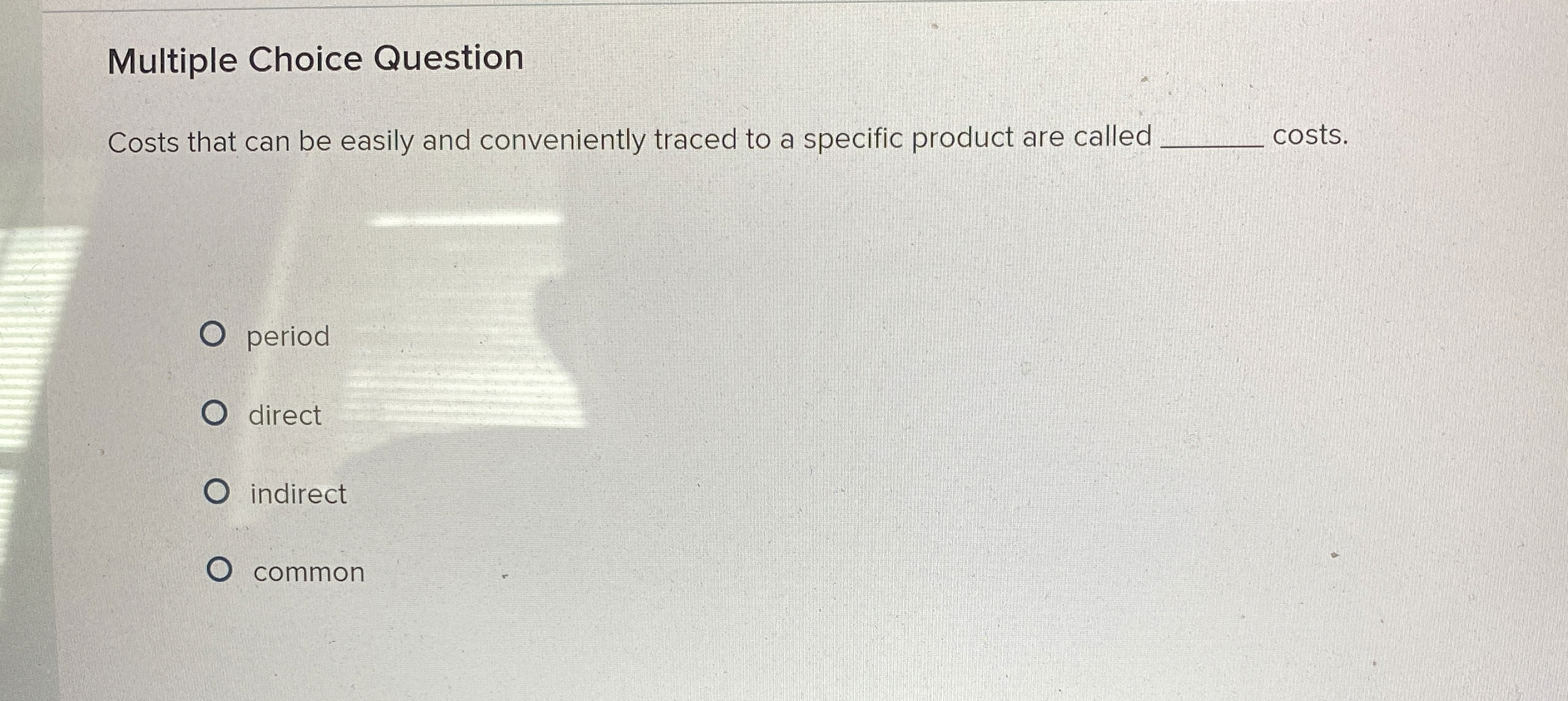  Multiple Choice Question Costs that can be easily and conveniently traced