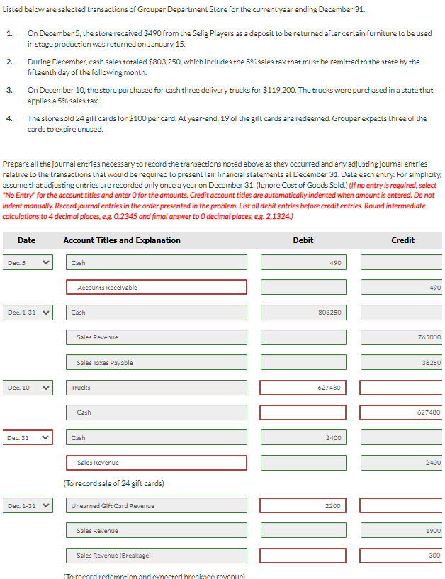 The ones that are highlighted in red are incorrect. Please assist. Thank