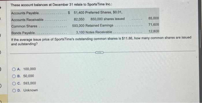 please help its only a multiple choice These account balances at December