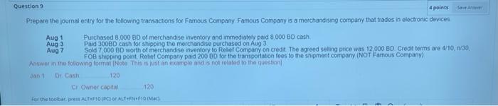 help Question 9 4 points Save Answer Prepare the journal entry for