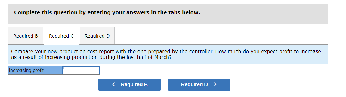 This is the projected ending WIP inventory at March 31. 2. Percentage