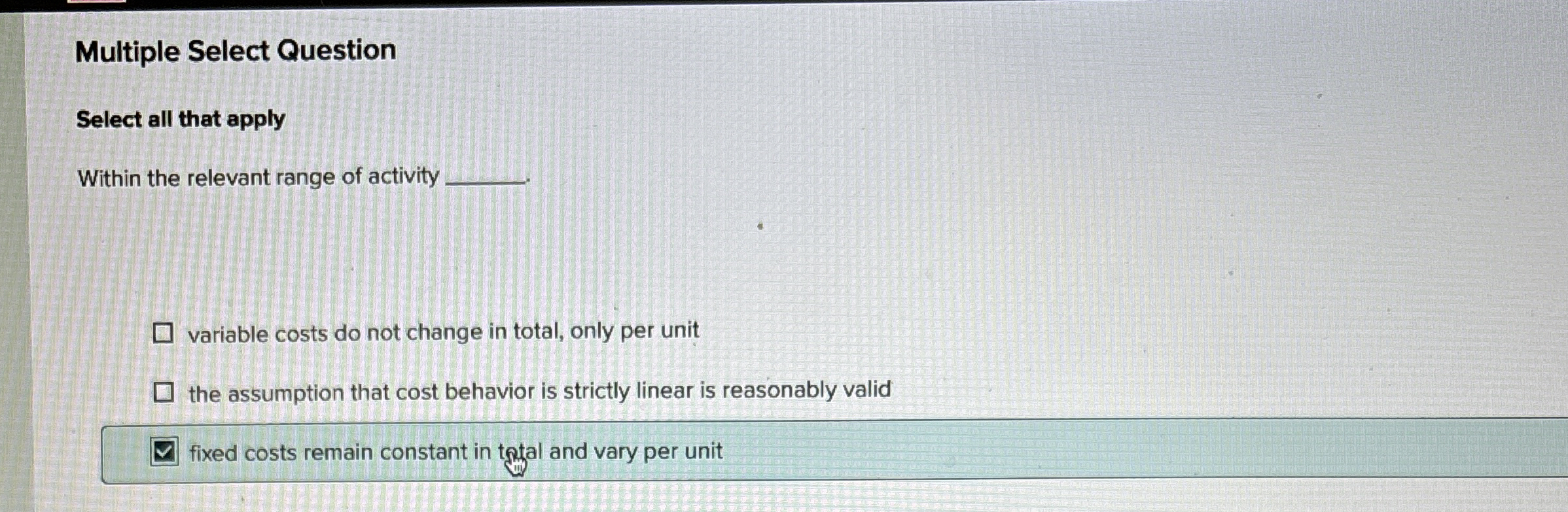  Multiple Select Question Select all that apply Within the relevant range