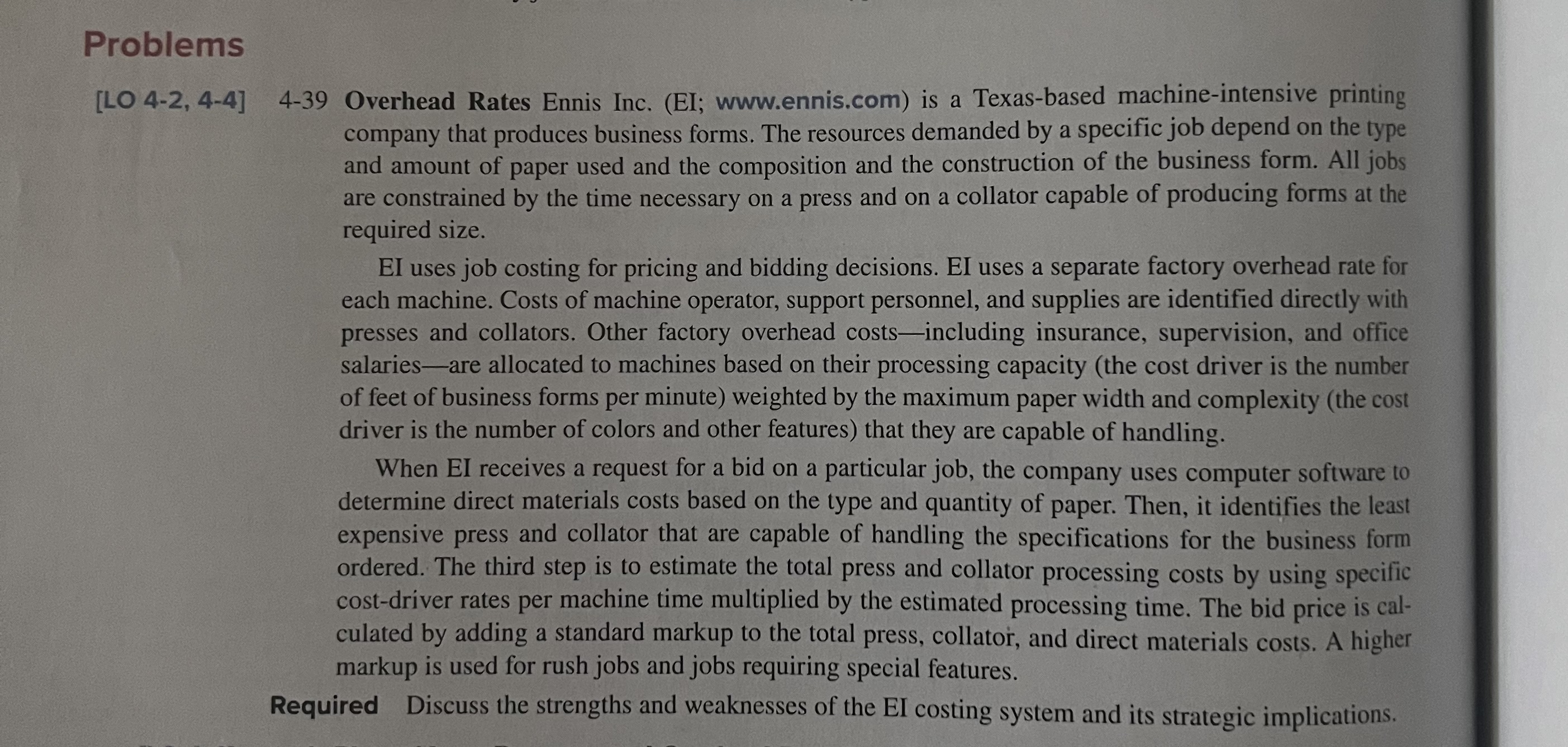  Problems [LO 4-2,4-4]4-39 Overhead Rates Ennis Inc. (EI; www.ennis.com) is a