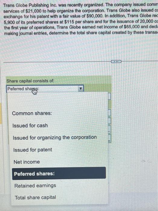 Publishing Inc. was recently organized. The company issued common shares to a