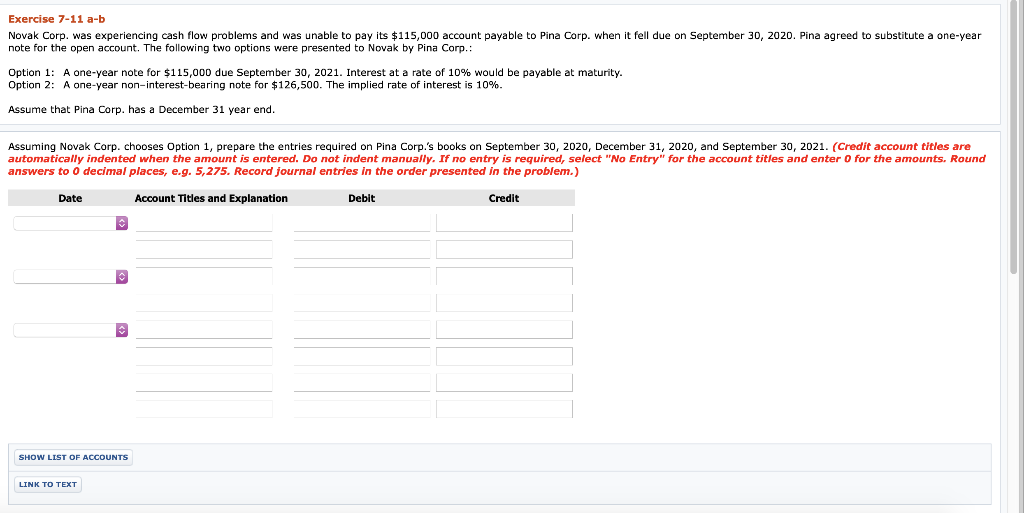  Exercise 7-11 a-b Novak Corp. was experiencing cash flow problems and