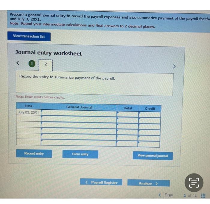 four employees and pays them on an hourly basis, During the week