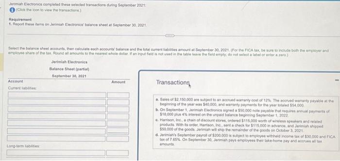  Jerimiah Electronics completed these selected transactions during September 2021: i (Click