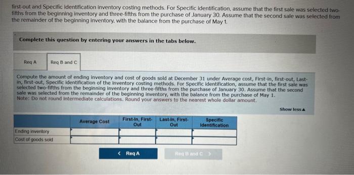 correct answers. P7-2 (Algo) Analyzing the Effects of Four Alternative Inventory Methods