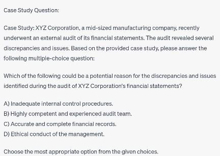 Case Study Question: Case Study: XYZ Corporation, a mid-sized manufacturing company,