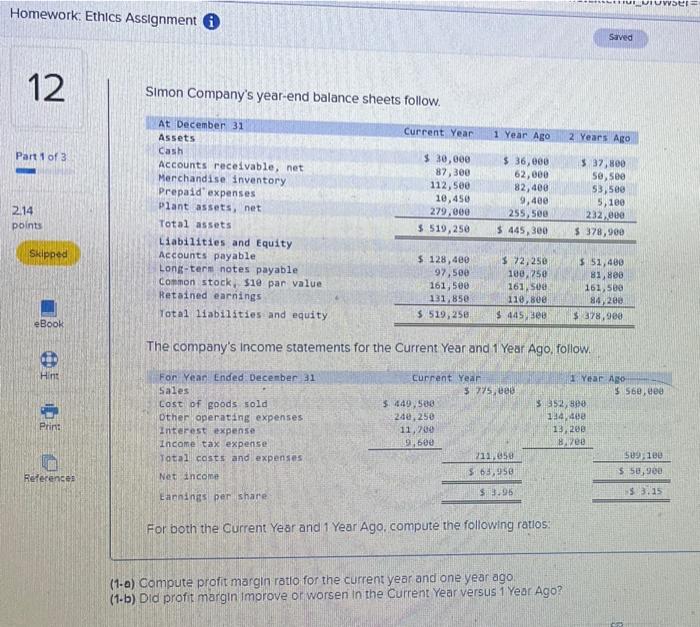 ethics question 12 Homework: Ethics Assignment i 12 Part 1 of 3