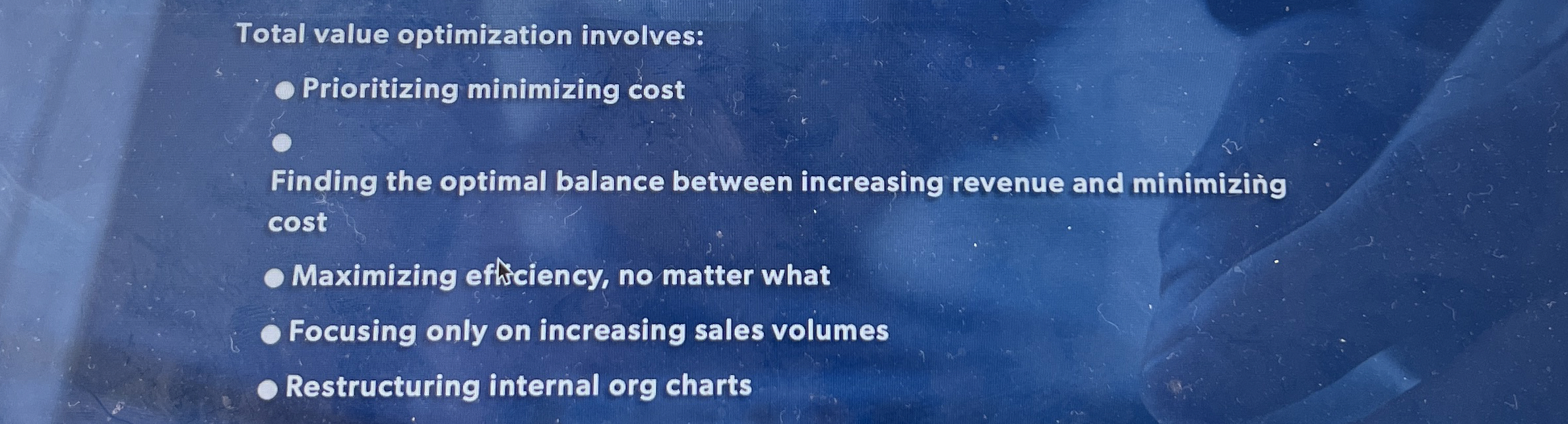  Total value optimization involves: Prioritizing minimizing cost Finding the optimal balance