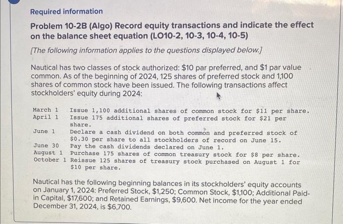  Problem 10-2B (Algo) Record equity transactions and indicate the effect on