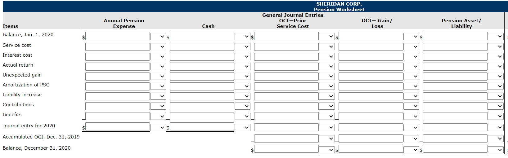 either debit or credit. Sheridan Corp. sponsors a defined benefit pension plan