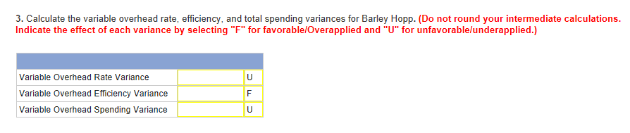 Its standard cost information follows Standard Standard Price Standard Unit (Rate) Cost