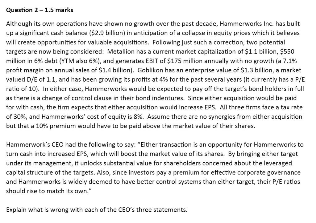 PLEASE SHOW ALL STEPS, thanks Question 2 - 1.5 marks Although