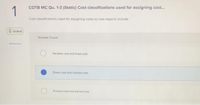  COTB MC Qu. 1-3 (Static) Cost classifications used for assigning cost...