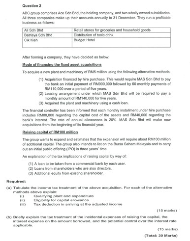  Question 2 ABC group comprises Ace Sdn Bhd, the holding company,