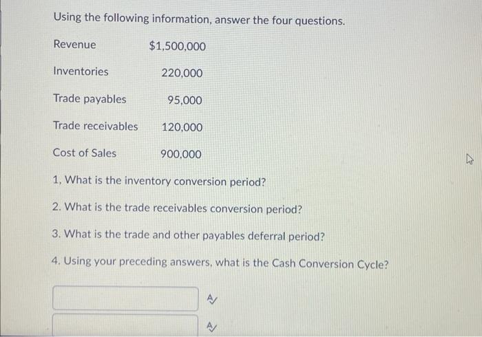 please help asap Using the following information, answer the four questions. 1.