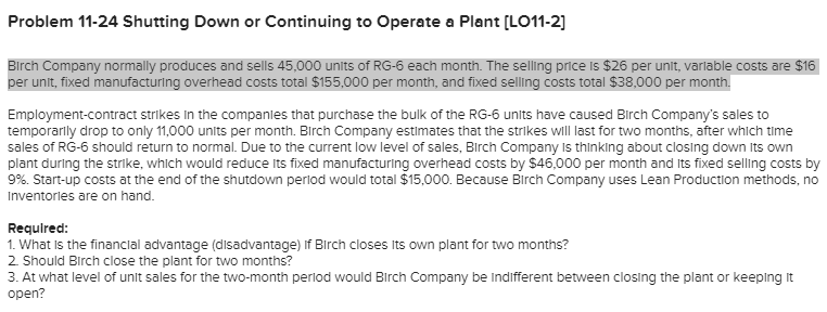  Problem 11-24 Shutting Down or Continuing to Operate a Plant (LO11-2]