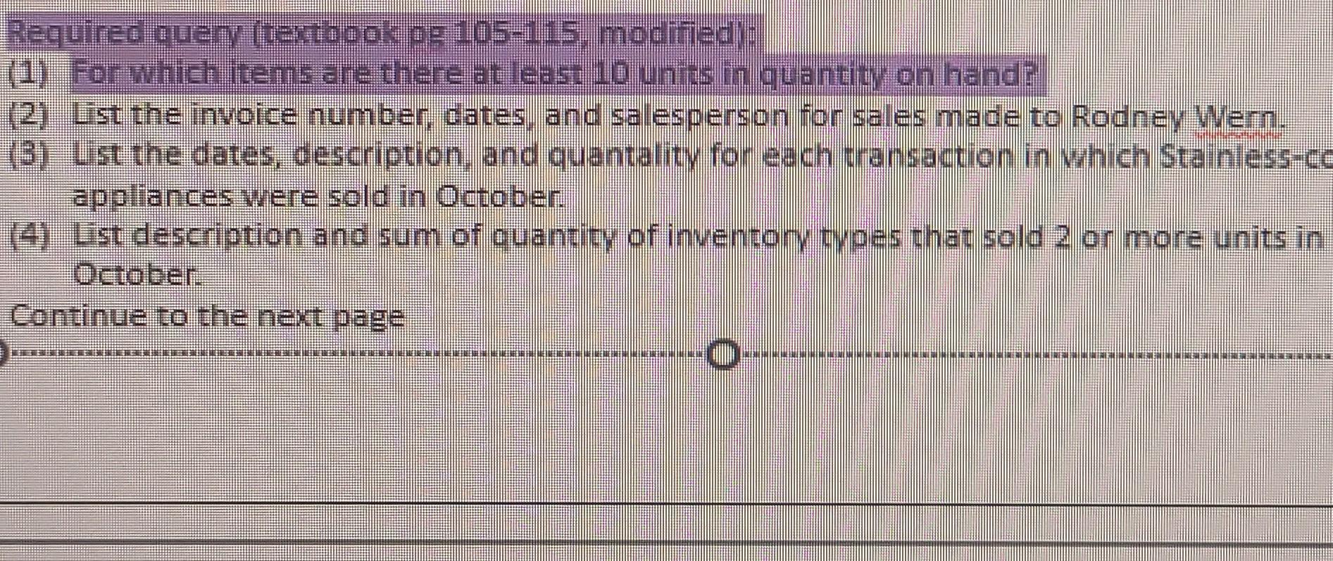 require query (text book pg 105_115 modified) 1)for which items are there