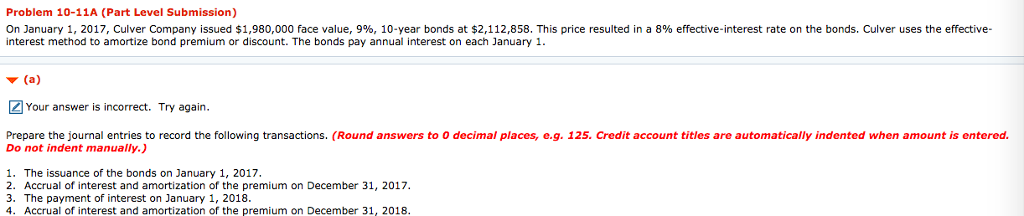  Problem 10-11A (Part Level Submission) On January 1, 2017, Culver Company