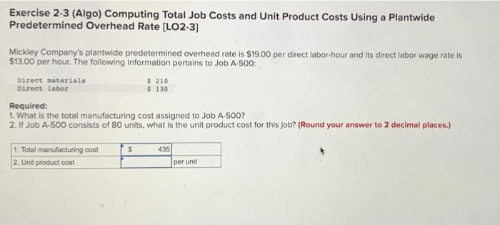 2-3 Exercise 2-3 (Algo) Computing Total Job Costs and Unit Product Costs