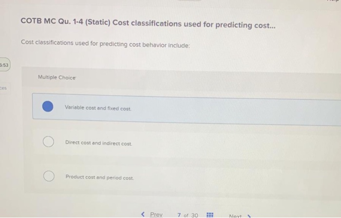  COTB MC Qu. 1-4 (Static) Cost classifications used for predicting cost...