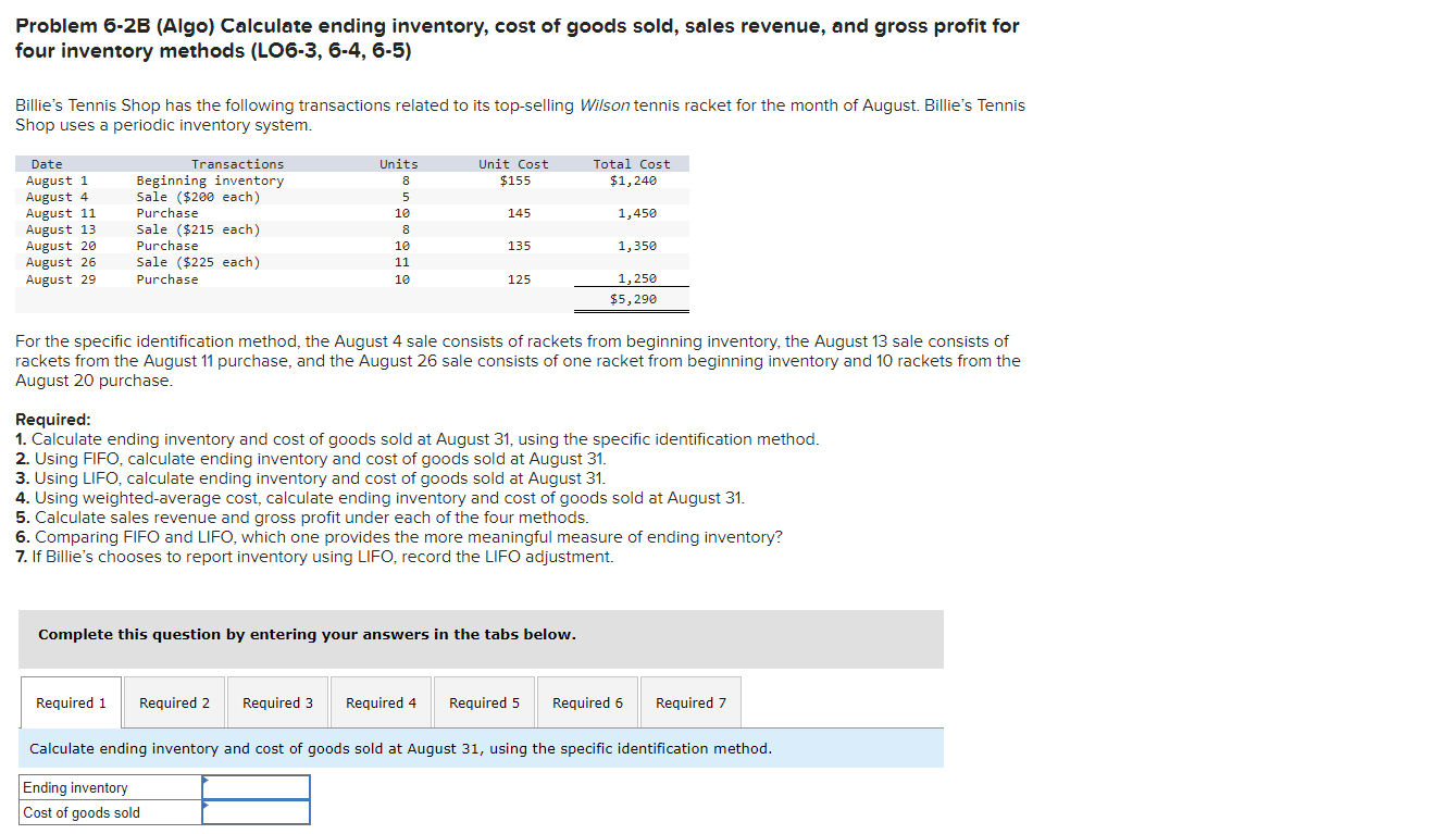 Problem 6-2B (Algo) Calculate ending inventory, cost of goods sold, sales