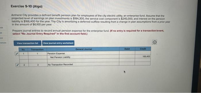 plz answer Exercise 9-10 (Algo) Amherst City provides a defined benefit pension