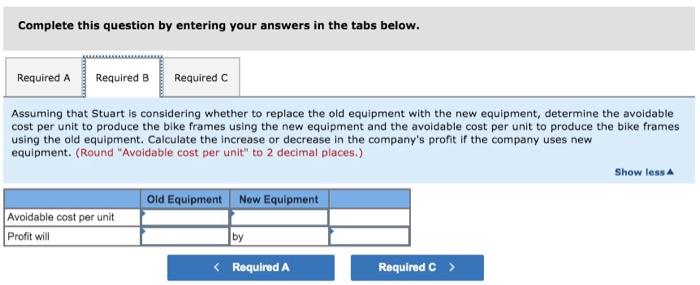 Unit-level materials costs (25,000 units $42) $ 1,050,000 Unit-level labor costs (25,000