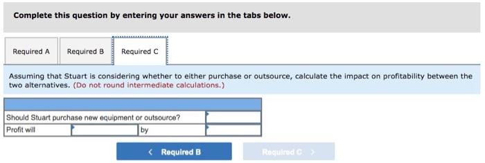units $44) 1,100,000 Unit-level overhead costs (25,000 $14) 350,000 Depreciation on manufacturing