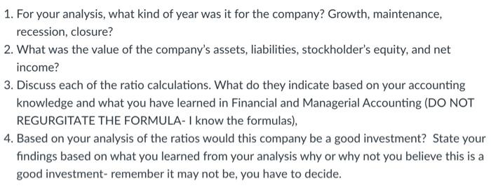 company's financial statements for the last two years are as follows: Required: