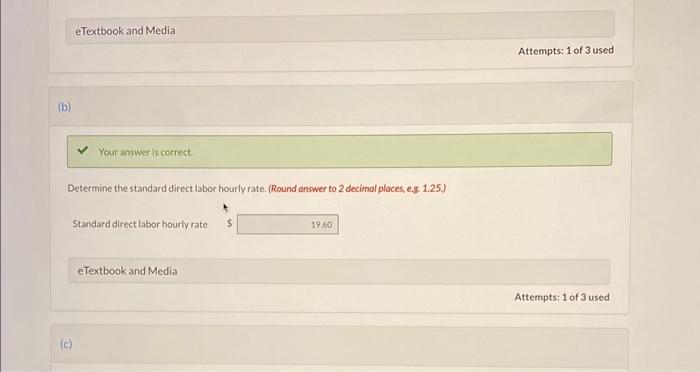 Inc. is trying to establish the standard labor cost of a typical