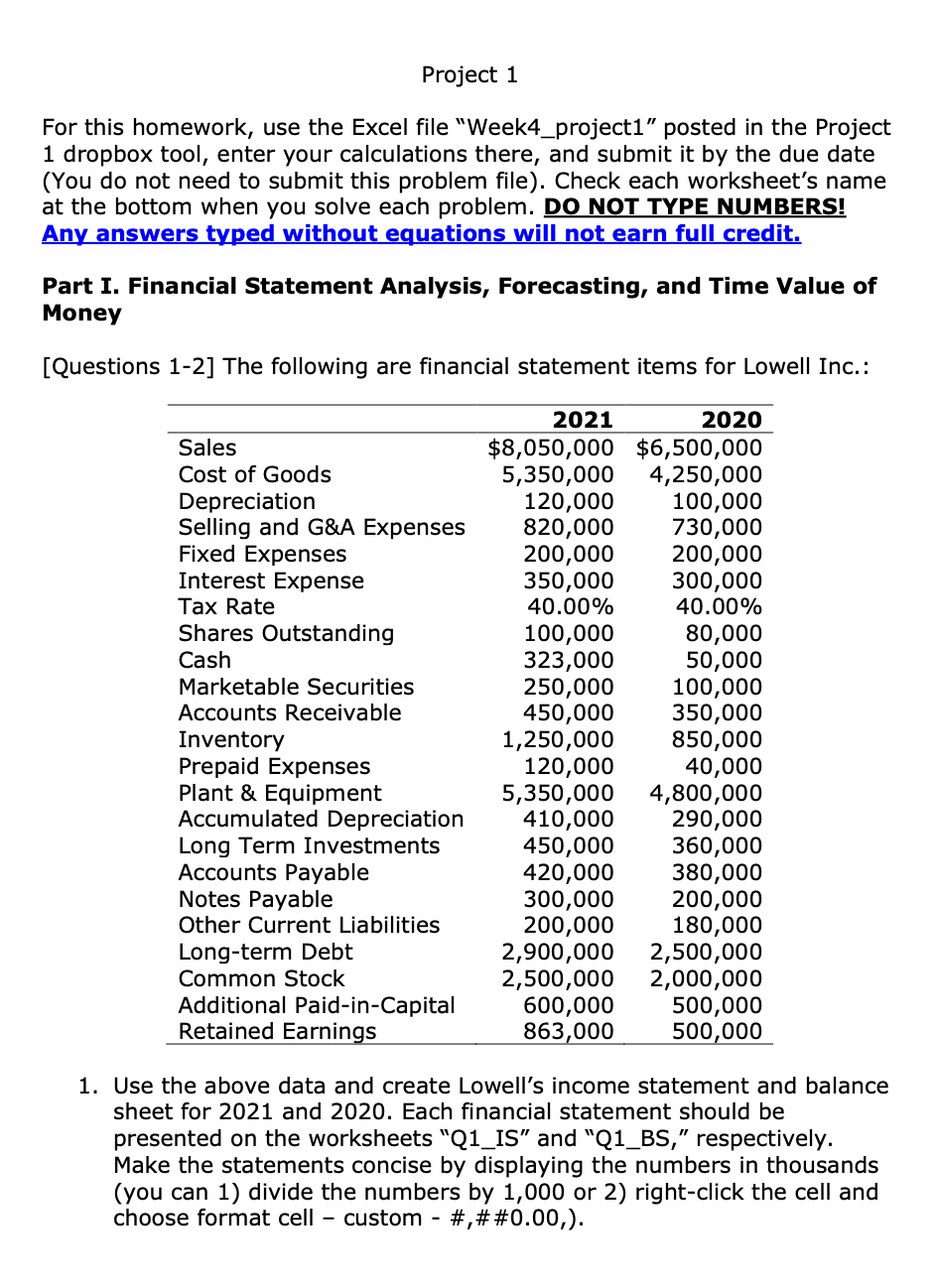  Project 1 For this homework, use the Excel file "Week4_project1" posted
