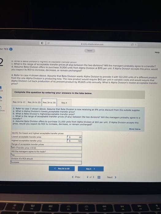 based on their own division's return on investment (ROI). Assume the following