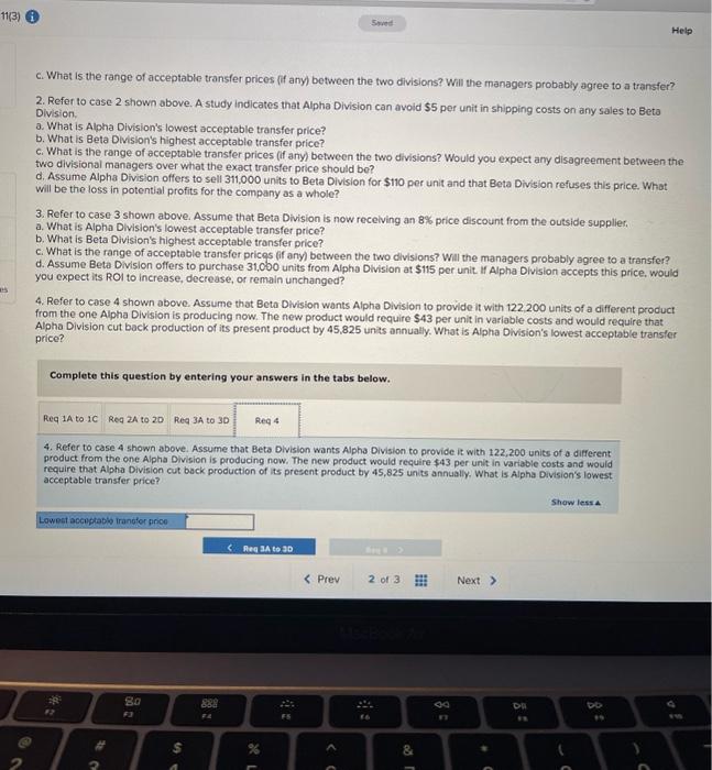 information relative to the two divisions: erore any purchase discount. Required: 1.